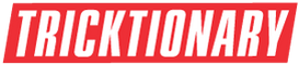 Trickionary
